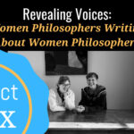 Revealing Voices: Women Philosophers Writing About Women Philosophers