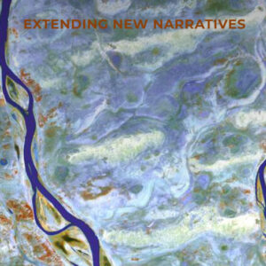 Extending new narratives