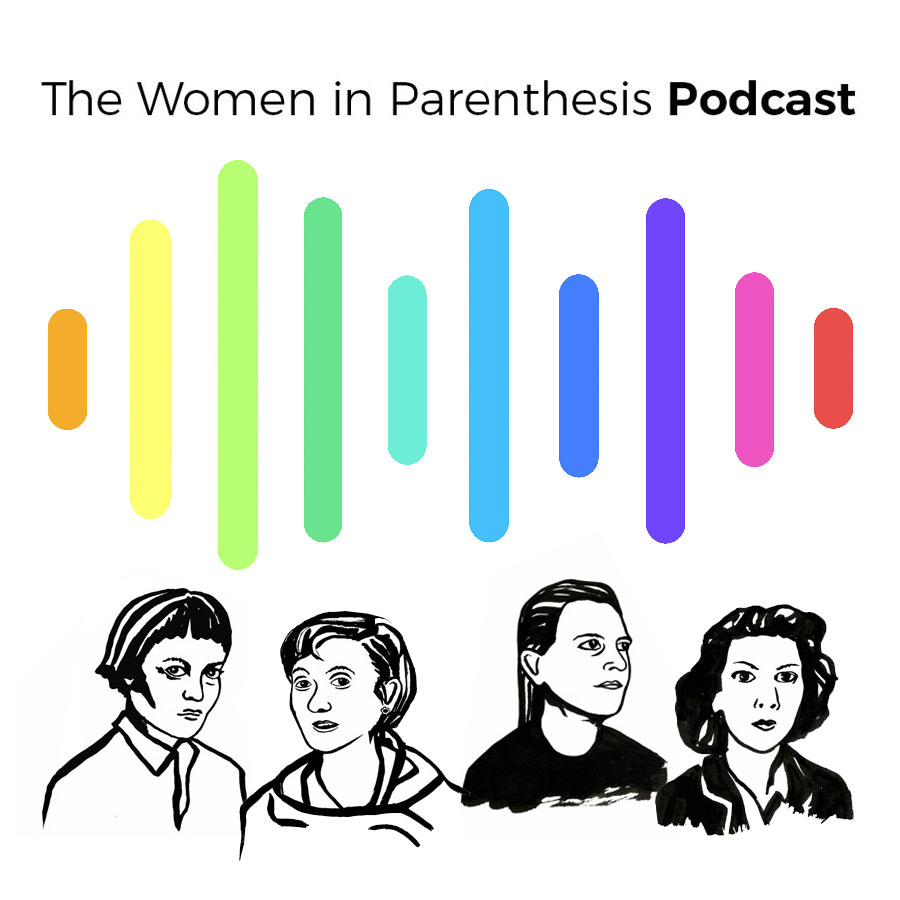 The Women in Parenthesis Podcast